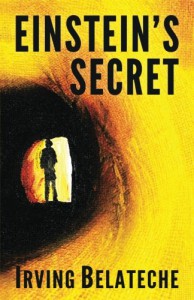 Einstein's Secret - Irving Belateche