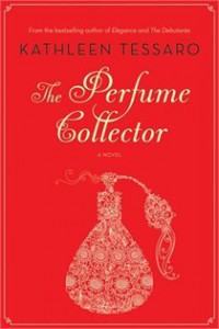 The Perfume Collector - Kathleen Tessaro