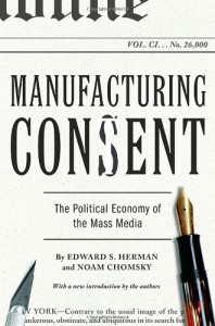 Manufacturing Consent: The Political Economy of the Mass Media - Edward S. Herman, Noam Chomsky