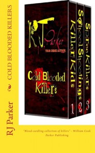 COLD BLOODED KILLERS Boxed Set (3 Books in 1) - RJ Parker