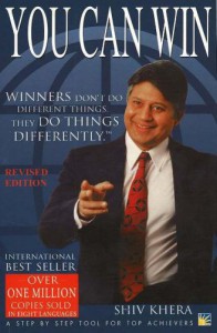 You Can Win: A Step by Step Tool for Top Achievers - Shiv Khera