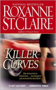 Killer Curves - Roxanne St. Claire
