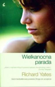 Wielkanocna Parada - Richard Yates