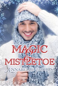 Magic & Mistletoe - Annabelle Jacobs