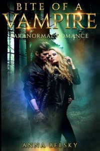 Paranormal Romance: Bite Of A Vampire (Volume 1) - Anna Belsky