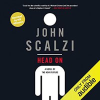 Head On (Lock In #2) - John Scalzi, Wil Wheaton