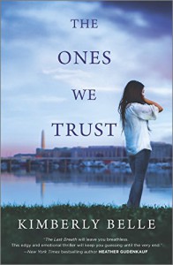 The Ones We Trust - Kimberly Belle