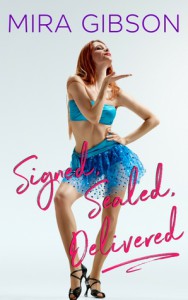 Signed, Sealed, Delivered - Mira Gibson