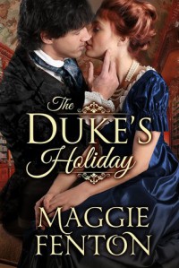 The Duke's Holiday - Maggie Fenton