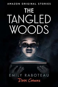 The Tangled Woods - Emily Raboteau