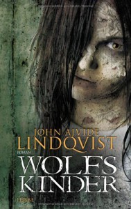 Wolfskinder: Roman - John Ajvide Lindqvist