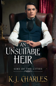 An Unsuitable Heir - K.J. Charles