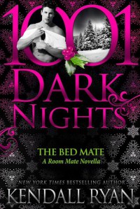 The Bed Mate - Kendall Ryan