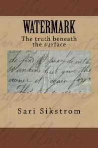 Watermark The truth beneath the surface - Sari Sikstrom