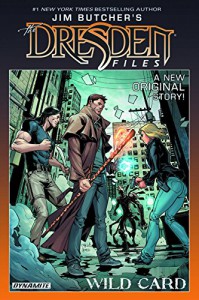 Jim Butcher's The Dresden Files: Wild Card - Jim Butcher, Mark Powers