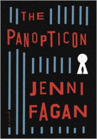 The Panopticon - Jenni Fagan