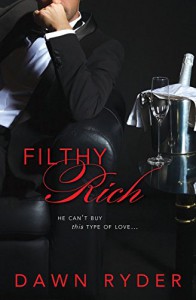 Filthy Rich - Dawn Ryder