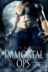 Immortal Ops -  Mandy M. Roth