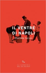 Il ventre di Napoli - Matilde Serao
