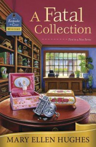 A Fatal Collection - Mary Ellen Hughes