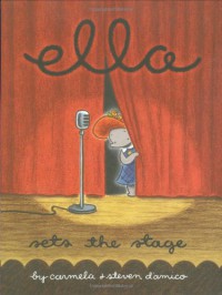 Ella Sets The Stage - Carmela D'amico, Steve D'amico