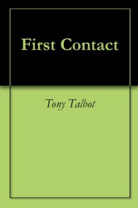 First Contact - Tony Talbot