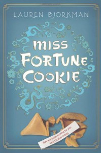 Miss Fortune Cookie - Lauren Bjorkman