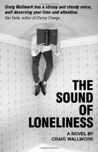 The Sound of Loneliness - Craig Wallwork