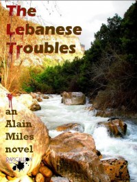 The Lebanese Troubles - Alain Miles