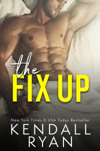 The Fix Up - Kendall Ryan