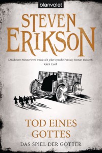 Tod eines Gottes - Tim Straetmann, Steven Erikson