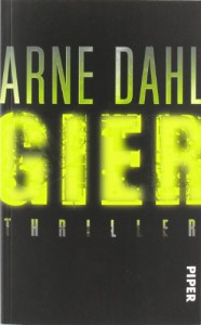 Gier - Arne Dahl