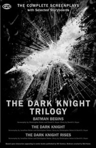 The Dark Knight Trilogy: The Complete Screenplays with Storyboards - Christopher J. Nolan, Jonathan Nolan, David S. Goyer