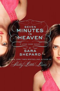 Seven Minutes in Heaven - Sara Shepard