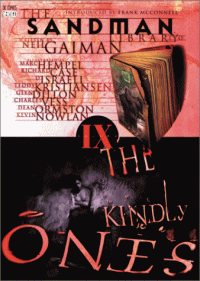 The Sandman, Vol. 9: The Kindly Ones - Frank McConnell, Charles Vess, Todd Klein, D'Israeli, Richard Case, Kevin Nowlan, Teddy Kristiansen, Marc Hempel, Glyn Dillon, Dean Ornston, Neil Gaiman