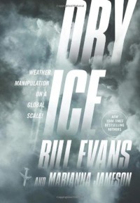 Dry Ice - Bill H. Evans, Marianna Jameson