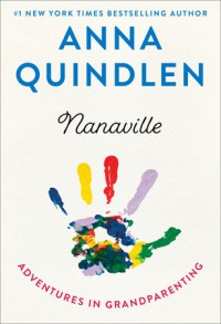 Nanaville - Anna Quindlen