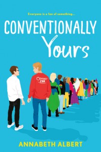 Conventionally Yours - Annabeth Albert