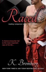 Raced - K. Bromberg