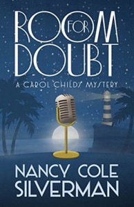 Room For Doubt (A Carol Childs Mystery) (Volume 4) - Nancy Cole Silverman