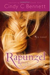 Rapunzel Untangled - Cindy C. Bennett