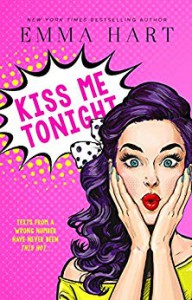 Kiss Me Tonight (Kiss Me, #2) - Emma  Hart