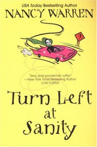 Turn Left At Sanity - Nancy Warren