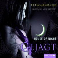 House of Night - Gejagt: 5. Teil. - P.C. Cast, Kristin Cast, Marie Bierstedt