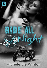 Ride All Night - Michele de Winton