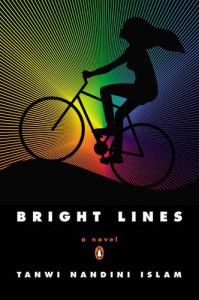 Bright Lines: A Novel - Tanwi Nandini Islam