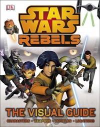 Star Wars Rebels the Visual Guide - DK