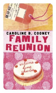 Family Reunion - Caroline B. Cooney