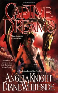 Captive Dreams - Angela Knight, Diane Whiteside, James Griffin