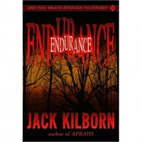 Endurance: A Novel of Terror - Jack Kilborn,  J.A. Konrath